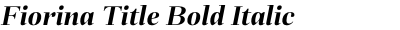 Fiorina Title Bold Italic